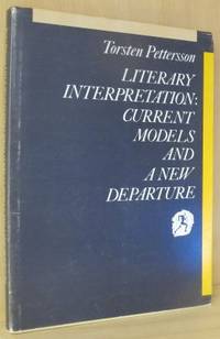 Literary Interpretation: Current Models and a New…