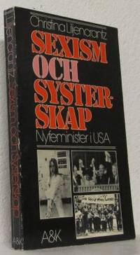 Sexism och systerskap. Nyfeminister i USA.…