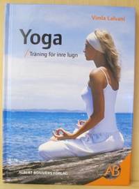 Yoga. Träning för inre lugn.