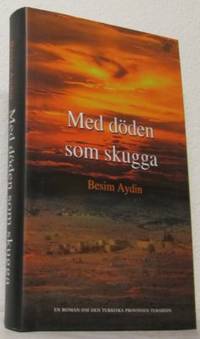 Med döden som skugga.