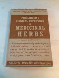 Prescriber and Clinical Repertory of Medicinal Herbs by F. Harper-Shove - 1938