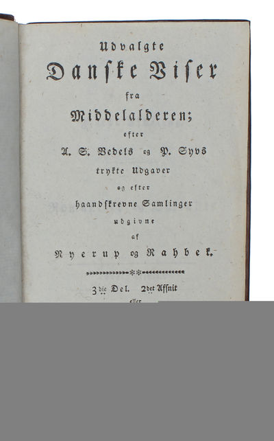 Udvalgte Danske Viser fra Middelalderen; efter A.S. Vedels og P. Syvs trykte Udgaver og efter haandskrevne Samlinger. (photo 5)