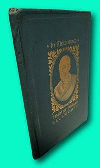 Rare In Memoriam TIMOTHY EDWARD ELLSWORTH 1904 NY Senate & Assembly Proceedings