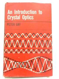image of An Introduction to Crystal Optics