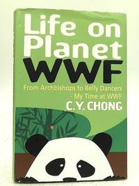 Life on Planet WWF: From Archbishops to Belly Dancers - My Time at WWF
