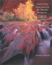 Experiencing the World&#039;s Religions: Tradition, Challenge, and Change with Free World Religions PowerWeb by Michael Molloy - 2002-08-05