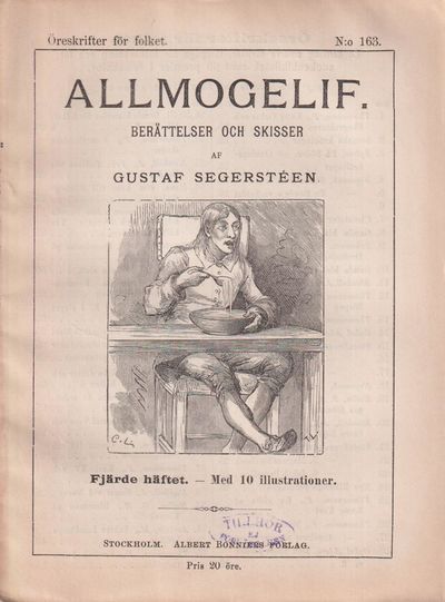 Allmogelif. Berättelser och skisser af Gustaf…