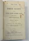 THE CASE OF DRED SCOTT IN THE UNITED STATES SUPREME COURT. THE FULL OPINIONS OF CHIEF JUSTICE TANEY AND JUSTICE CURTIS, AND ABSTRACTS OF THE OPINIONS OF THE OTHER JUDGES; WITH AN ANALYSIS OF THE POINTS RULED, AND SOME CONCLUDING OBSERVATIONS
