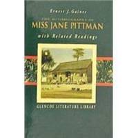 The Autobiography of Miss Jane Pittman and Related Readings (Glencoe Literature Library) by Ernest J. Gaines - 2000-06-01