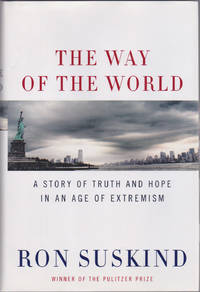 The Way of the World: A Story of Truth and Hope in an Age of Extremism by Ron Suskind - June 2008