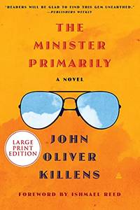 The Minister Primarily: A Novel - 9780063090682 by John Oliver Killens