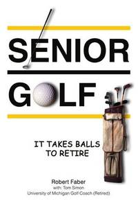 Senior Golf: It Takes Balls To Retire