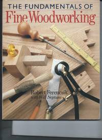 The Fundamentals of Fine Woodworking