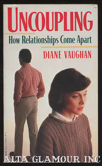 UNCOUPLING: How Relatioinships Come Apart