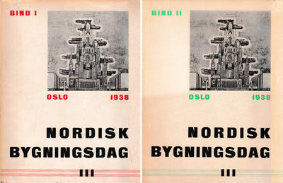 Nordisk Bygningsdag. Oslo 16.17. 18. juni 1938.…