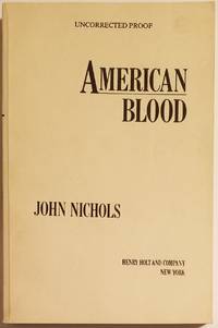 AMERICAN BLOOD by Nichols, John - 1987