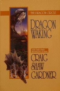 The Dragon Circle: Dragon Waking de Gardner, Craig Shaw - 1995