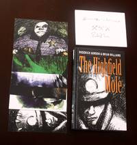 The Highfield Mole - Signed Hardcover + Bookmark + Postcards by Williams, Brian; Gordon, Roderick - 2005