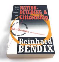 Nation-Building and Citizenship: Studies of Our Changing Social Order