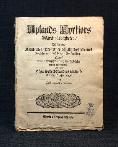 Uplands kyrkiors märckwärdigheter. [1-2, av 3.]