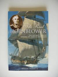 image of The Real Hornblower - The Life and Times of Admiral Sir James Gordon, GCB