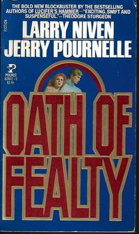 OATH OF FEALTY by Niven, Larry & Pournelle, Jerry - 1982