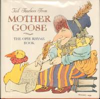 TAIL FEATHERS FROM MOTHER GOOSE