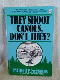 image of They Shoot Canoes, Don't They?