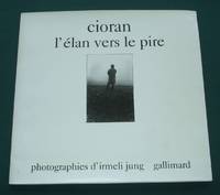 cover of Cioran L'elan Vers Le Pire