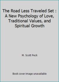 The Road Less Traveled: A New Psychology of Love, Traditional Values and Spiritual Growth de Peck, M. Scott - 1985