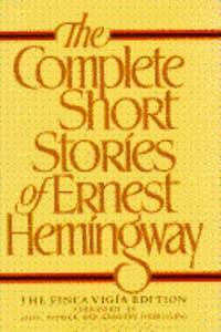 The Complete Short Stories of Ernest Hemingway de Ernest Hemingway - 1987