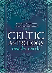 Celtic Astrology Oracle Cards: 26 full colour cards & instructions