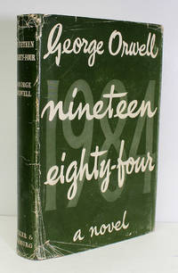 Nineteen Eighty Four  1984 by George Orwell - 1951