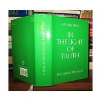 In the Light of Truth: The Grail Message, Composite of Vol. 1-3