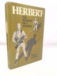 Herbert--The Making of a Soldier