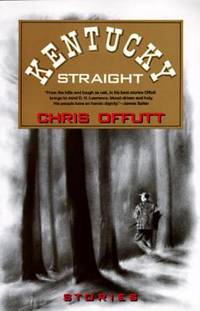 Kentucky Straight : Stories