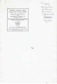 HARVEY CUSHING: &quot;FROM TALLOW DIP TO TELEVISION&quot;. From the Historical Library and the Department of the History of Science and Medicine, Yale University, New Haven, Conn. by Stanton, Madeline E.; and Thomson, Elizabeth Harriet - (1977).