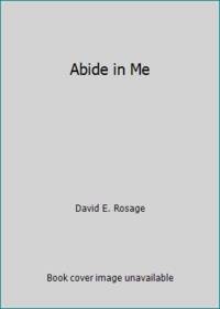 Abide in Me