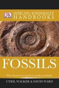 Fossils (Dorling Kindersley Handbooks) by Ward, David - 2010