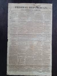 FEDERAL REPUBLICAN AND COMMERCIAL GAZETTE NEWSPAPER