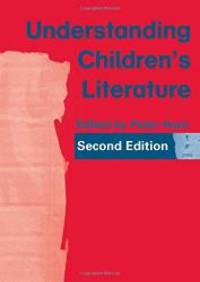 Understanding Children&#039;s Literature by Peter Hunt - 2005-09-07