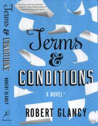 Terms & Conditions: A Novel (1st US printing)
