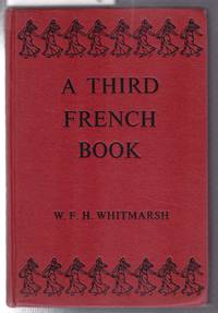 A Third French Book by Whitmarsh, W. F. H - 1963