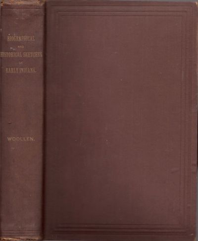 Biographical and Historical Sketches of Early Indiana