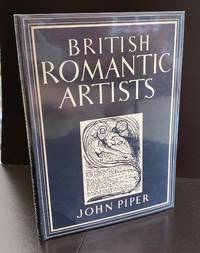 British Romantic Artists : Signed By John Piper