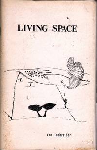 Living Space: Poems by Ron Schreiber - Paperback - 1st Edition. - 1974 - from citynightsbooks (SKU: 1621)