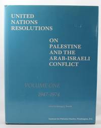 United Nations Resolutions on Palestine & the Arab Israeli Conflict