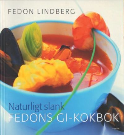 Fedons GI-kokbok. Naturligt slank.