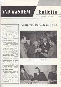 YAD VASHEM BULLETIN, NO 1-10: 1957-1961 by Rashut Ha-Zikaron La-Shoah Vela-Gevurah Yad Va-Shem - First Edition - 1957-1961 - from Dan Wyman Books (SKU: 32013)
