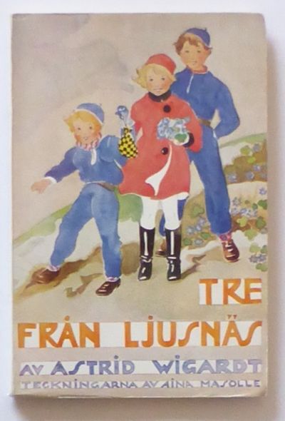 Tre från Ljusnäs. Berättelse om och för barn. Med…